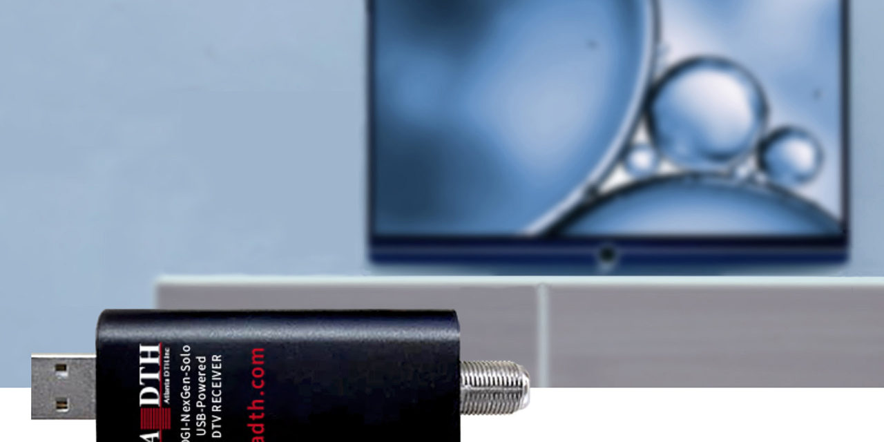 Atlanta DTH Announces DGI-NexGen-Solo Ultra-Compact USB-Powered Plug-in ATSC 3.0 Digital TV Receiver