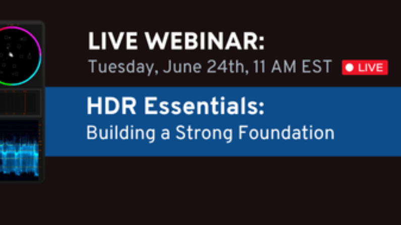 Unlocking the HDR Future: TAG Video Systems Webinar to Demystify the Foundations of High Dynamic Range
